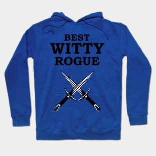 BEST WITTY ROGUE RPG Meme 5E Class Hoodie